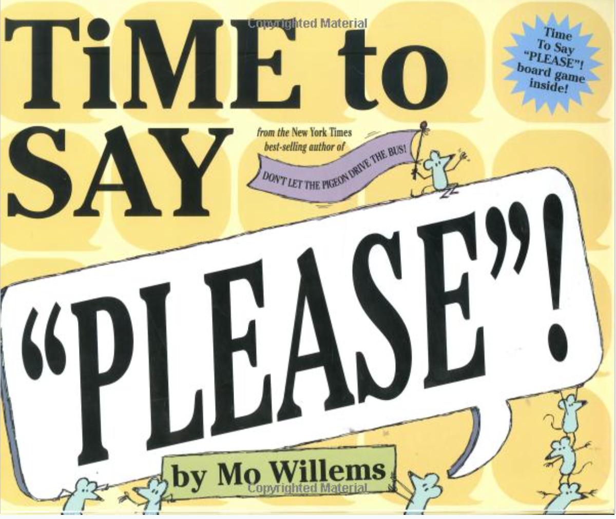 Say please. Сэй плиз. Mo Williams books. Say please and thank you.